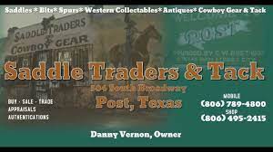 Saddle Traders and Tack, Post Texas, Danny Vernon