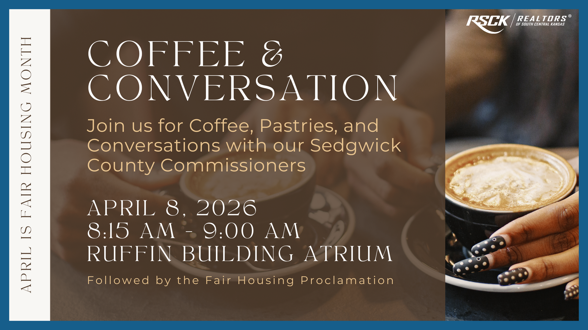 Event flyer: Coffee & Conversation with Sedgwick County Commissioners on April 8, 2026, 8:15 AM at Ruffin Building Atrium.