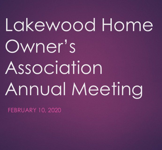 Lakewood Home Owners Association Annual Meeting 2020