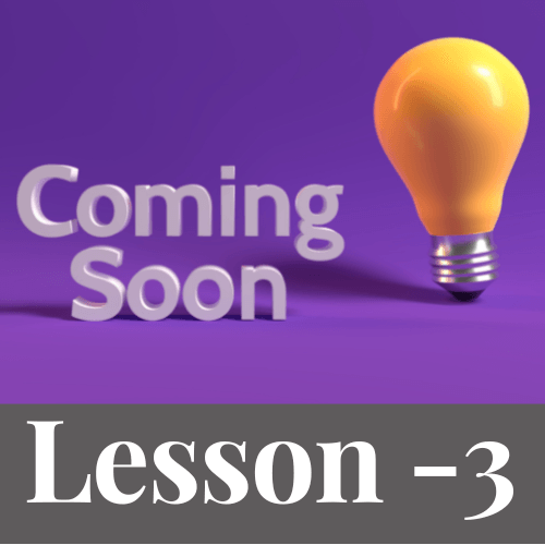 a light bulb with the words coming soon lesson 3 below it