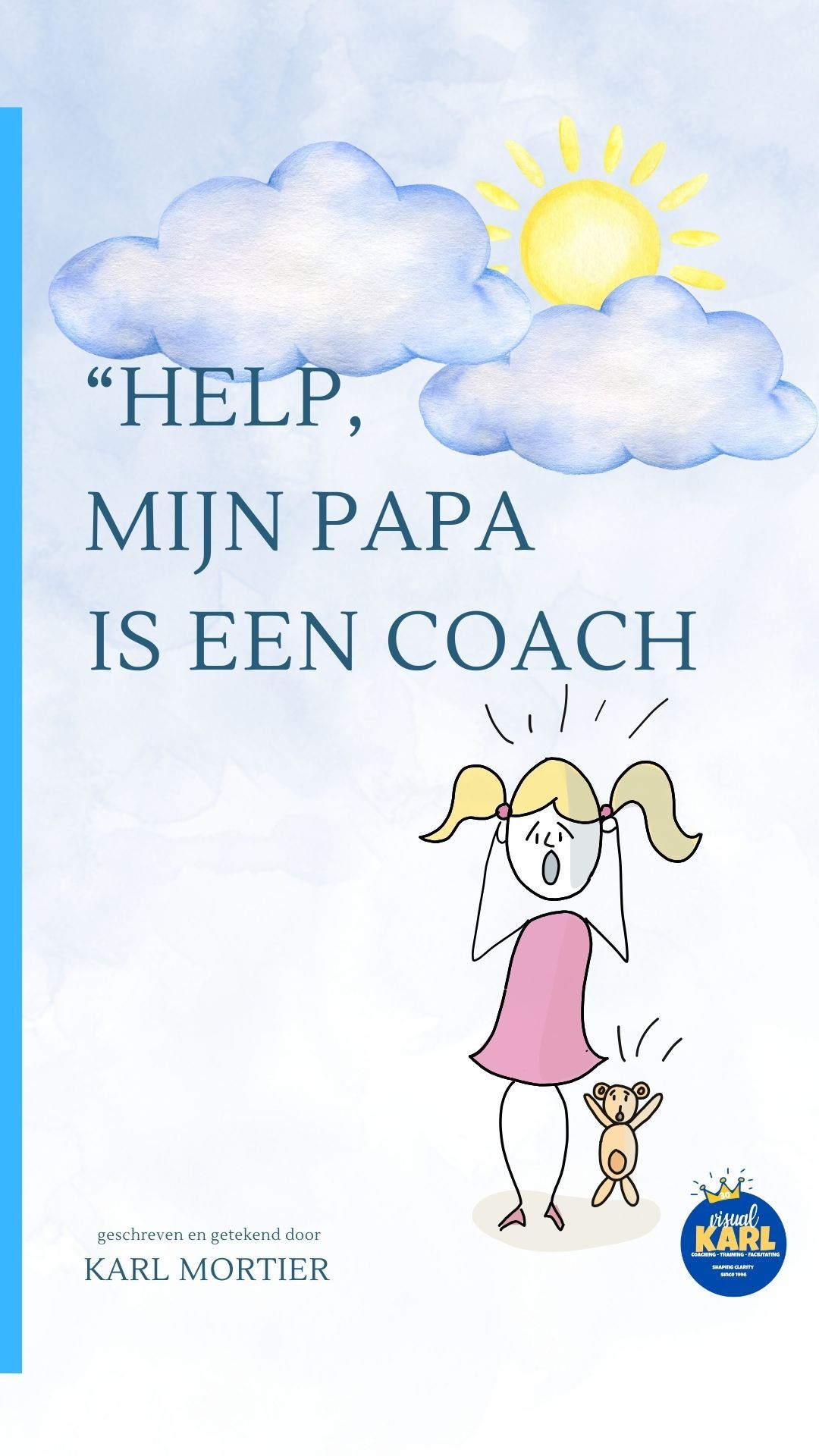 Help, mijn papa is een coach! - Karl Mortier