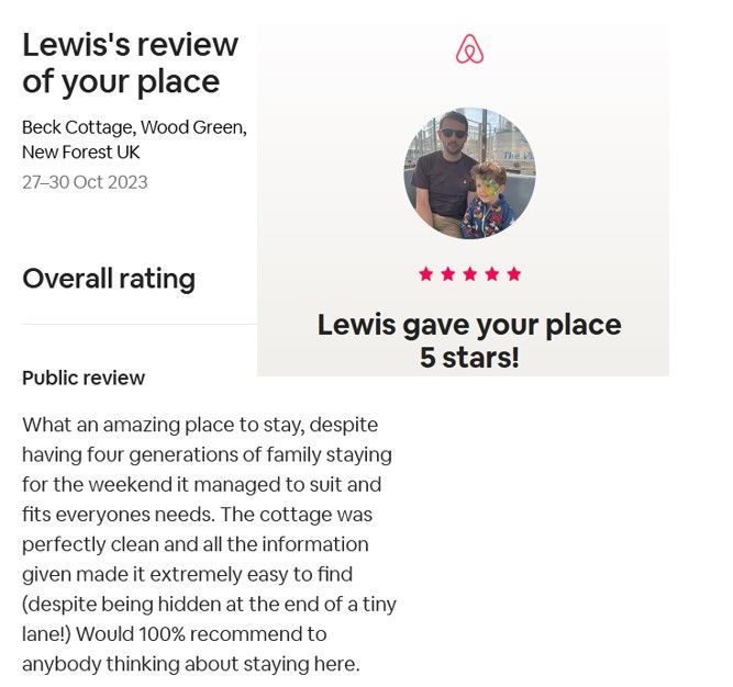 What an amazing place to stay is how our guests described this airbnb 5-star review of Beck Cottage, New Forest.