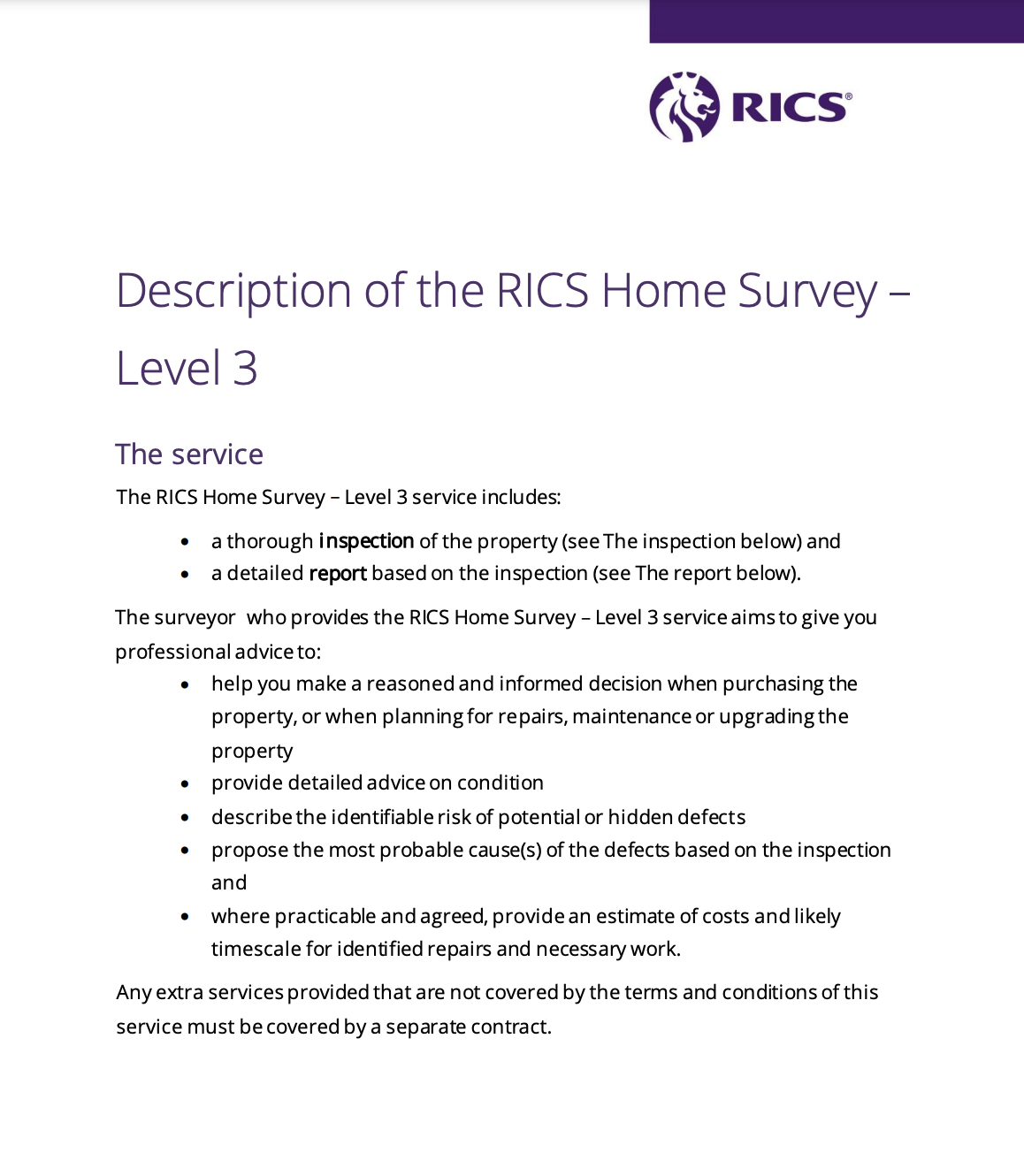 It is a description of the rics home survey - level 3.