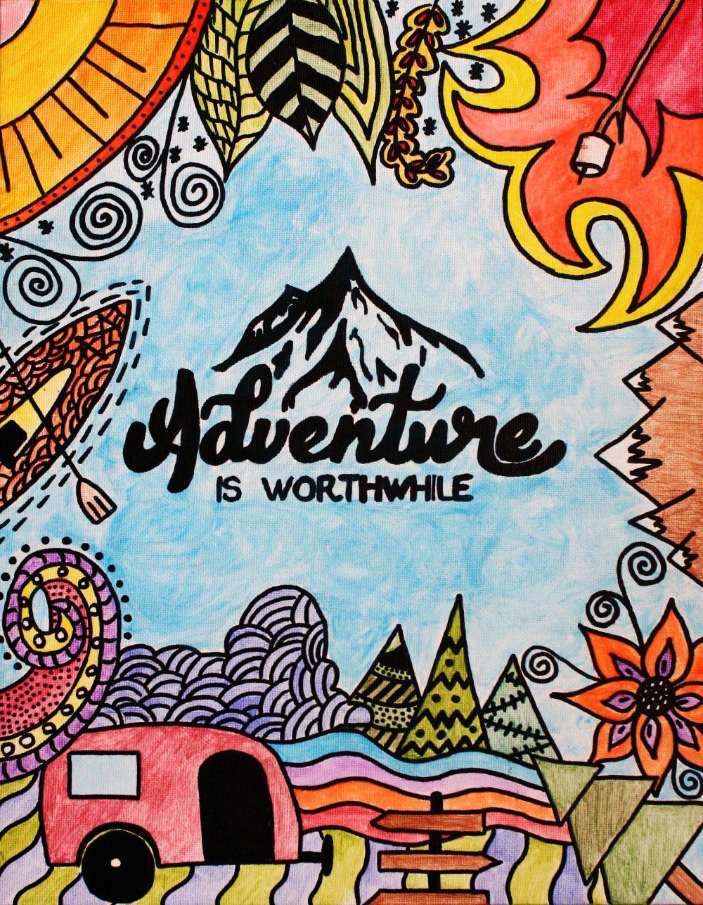 A colorful drawing with the words adventure is worthwhile