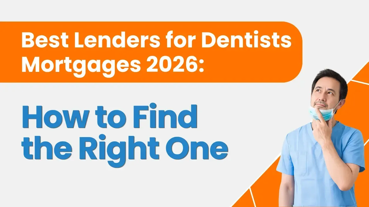Best mortgage lenders for dentists 2026 - Guide showing how associate, principal and limited company