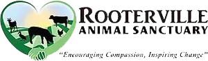 Rooterville Animal Sancturary. Encouraging, Compassion and Inspiring.