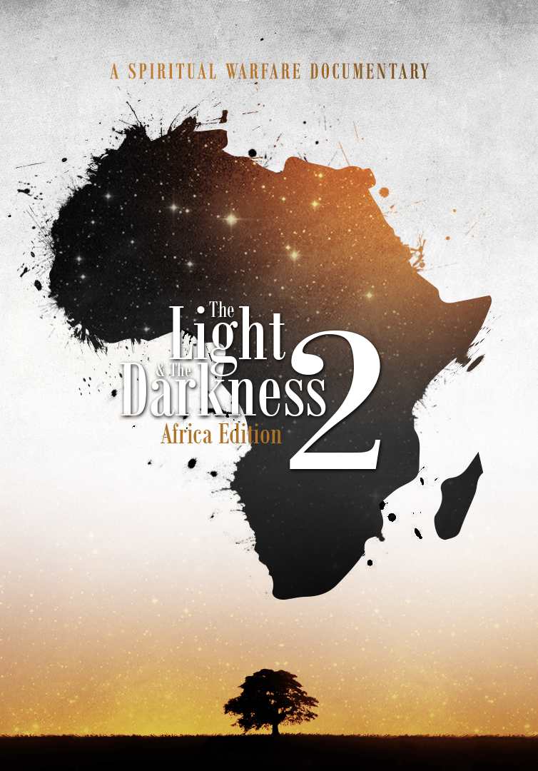 The Light & The Darkness:Africa Edition