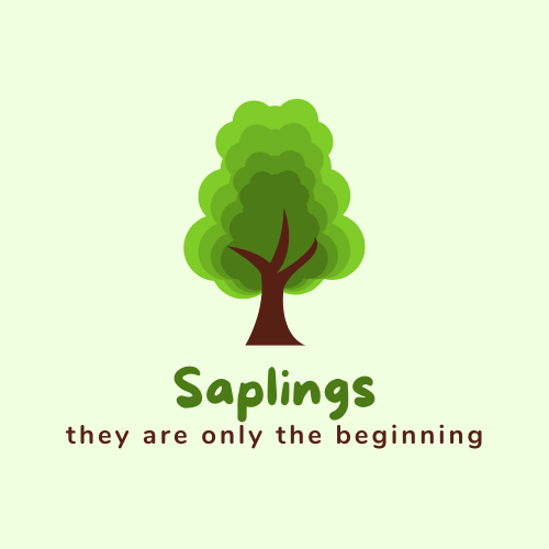 Saplings: they are only the beginning