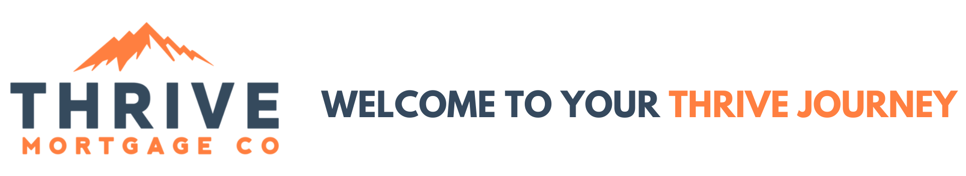 The logo for thrive mortgage co. welcomes you to their thrive journey.