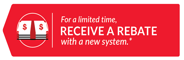 A red sign that says `` for a limited time , receive a rebate with a new system . ''