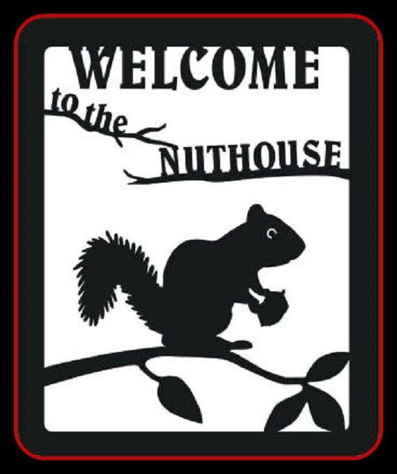 Squire welcome to the nthouse metal art