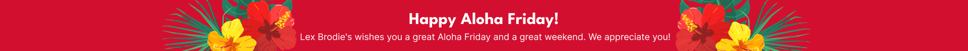 Happy Aloha Friday Banner | Lex Brodies
