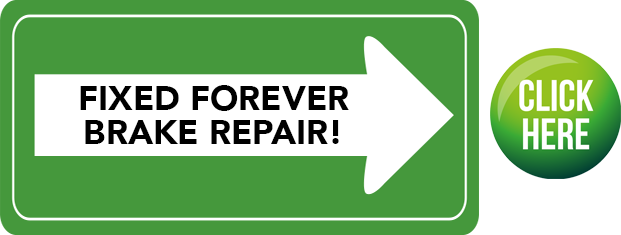 A green sign that says fixed forever brake repair | Lex Brodies 