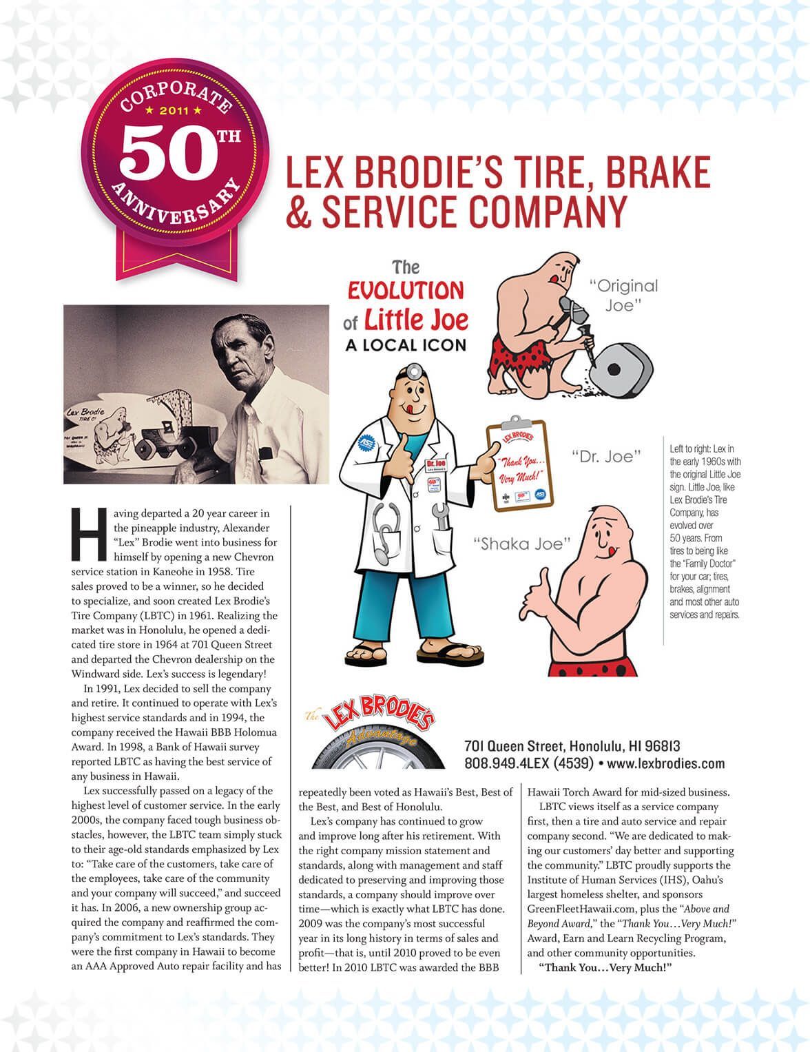 Lex brodie 's tire , brake and service company is celebrating its 50th anniversary. | Lex Brodies 