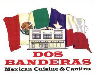 Dos Banderas restaurant logo with Mexican and Texas flags behind a building, text 