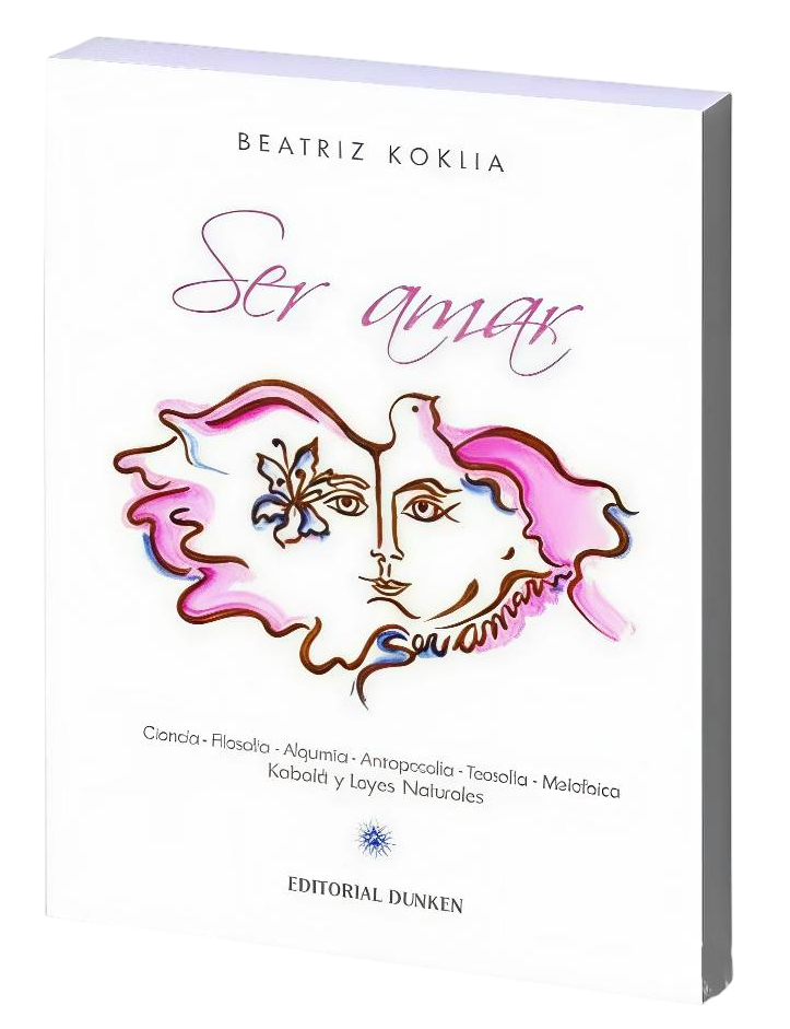 Portada del libro: título “Ser amar”, autora Beatriz Koklia, rostros con paloma, colores suaves.