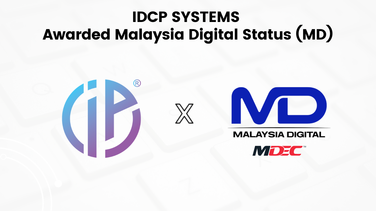 iDCP Systems Awarded Malaysia Digital (MD) Status by MDEC