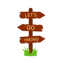 A wooden sign that says let 's go hiking