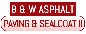 B &W Asphalt Paving &Sealcoating II
