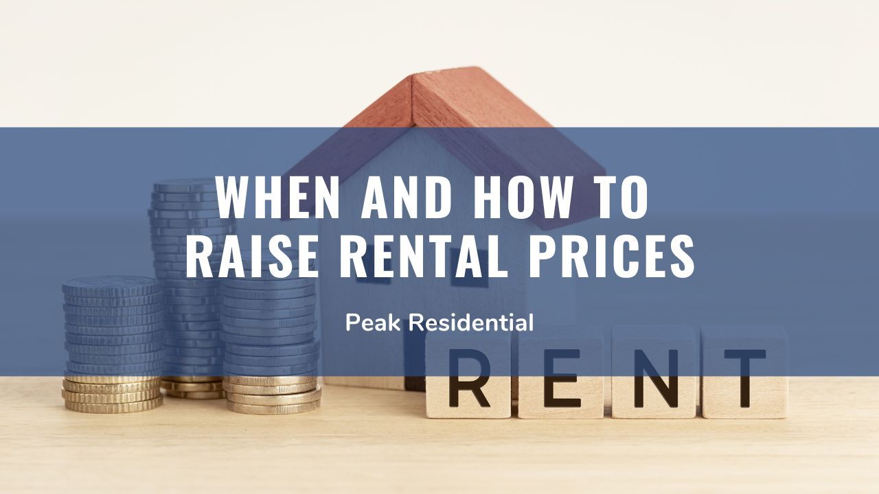 when and how  to Raise Rental Price