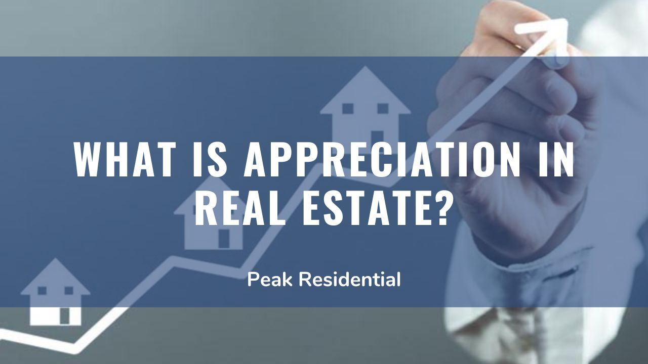 what-is-appreciation-in-real-estate