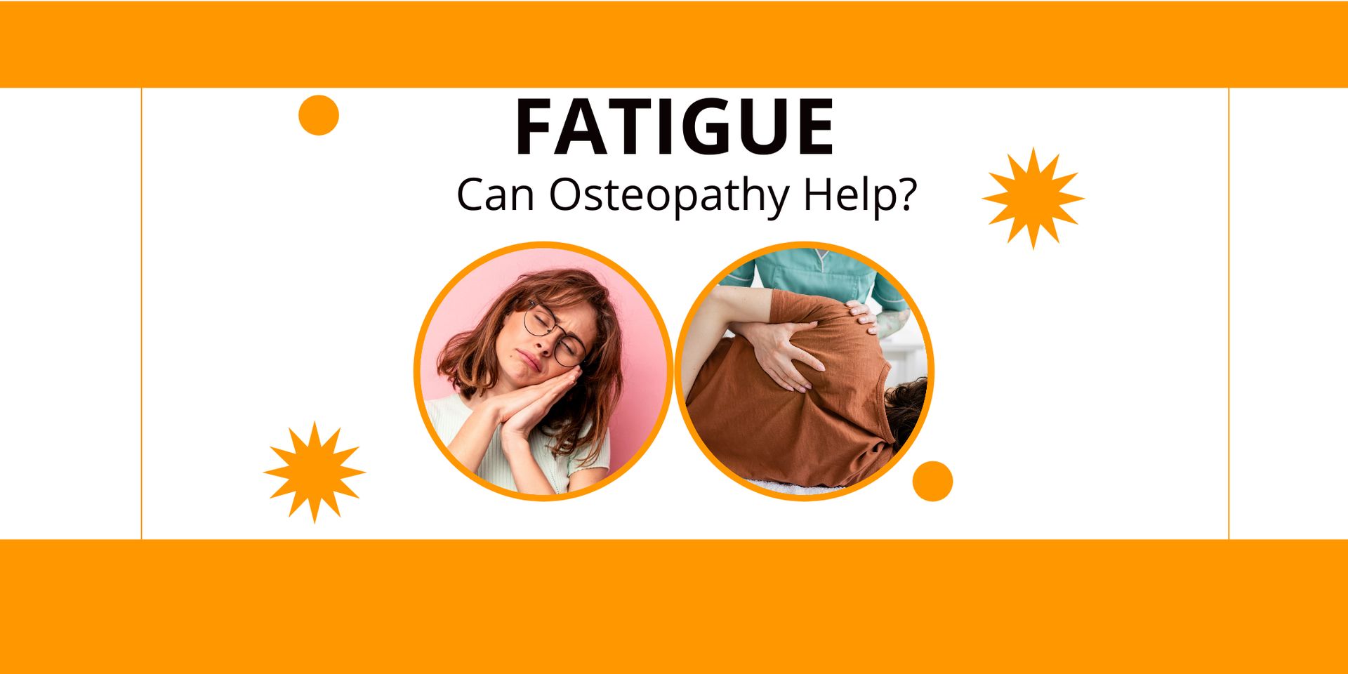 Fatigue: Can Osteopathy Help?