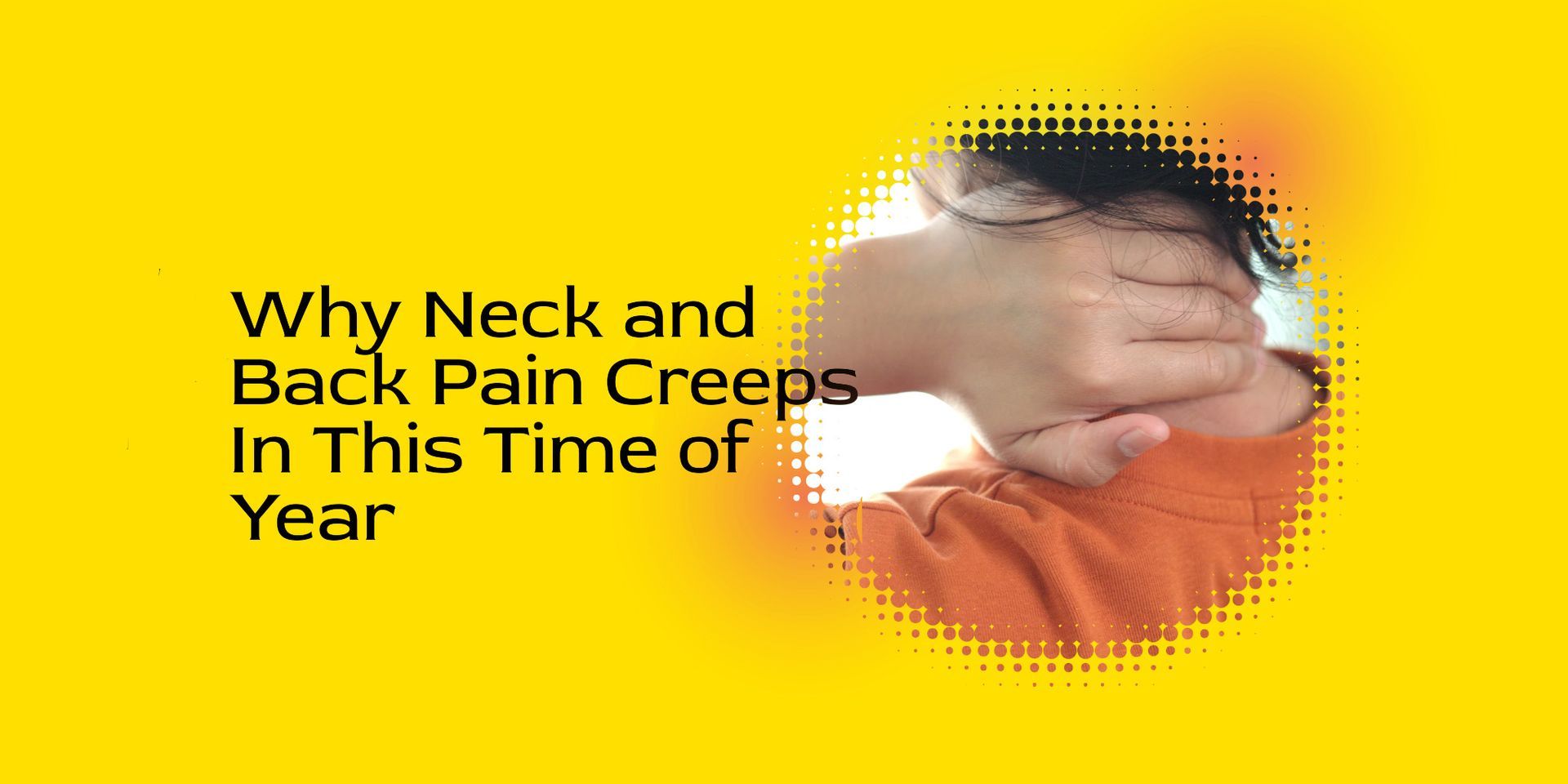 Desk Life in Winter: Why Neck and Back Pain Creeps In This Time of Year