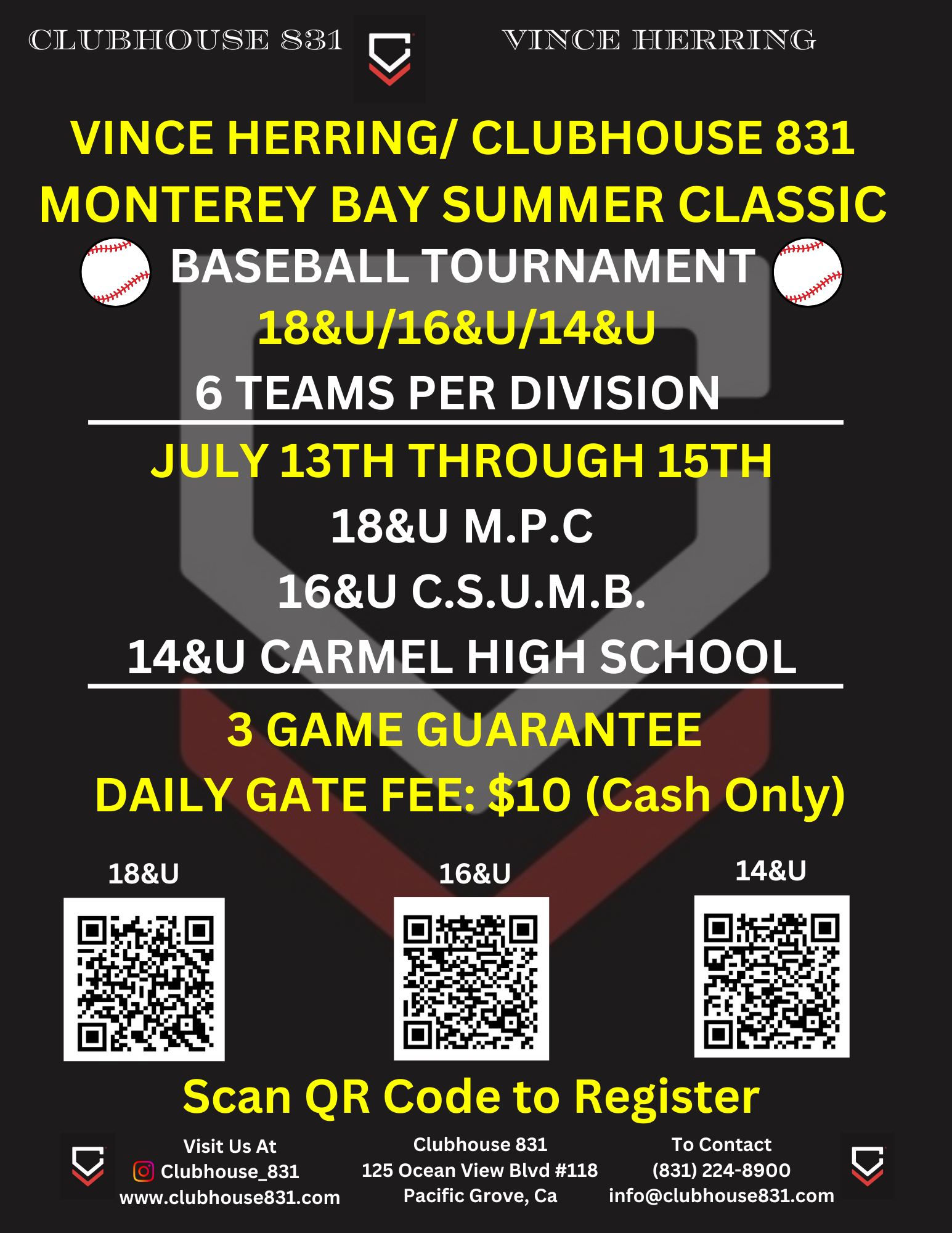 A poster for vince herring 's clubhouse 831 monterey bay summer classic baseball tournament