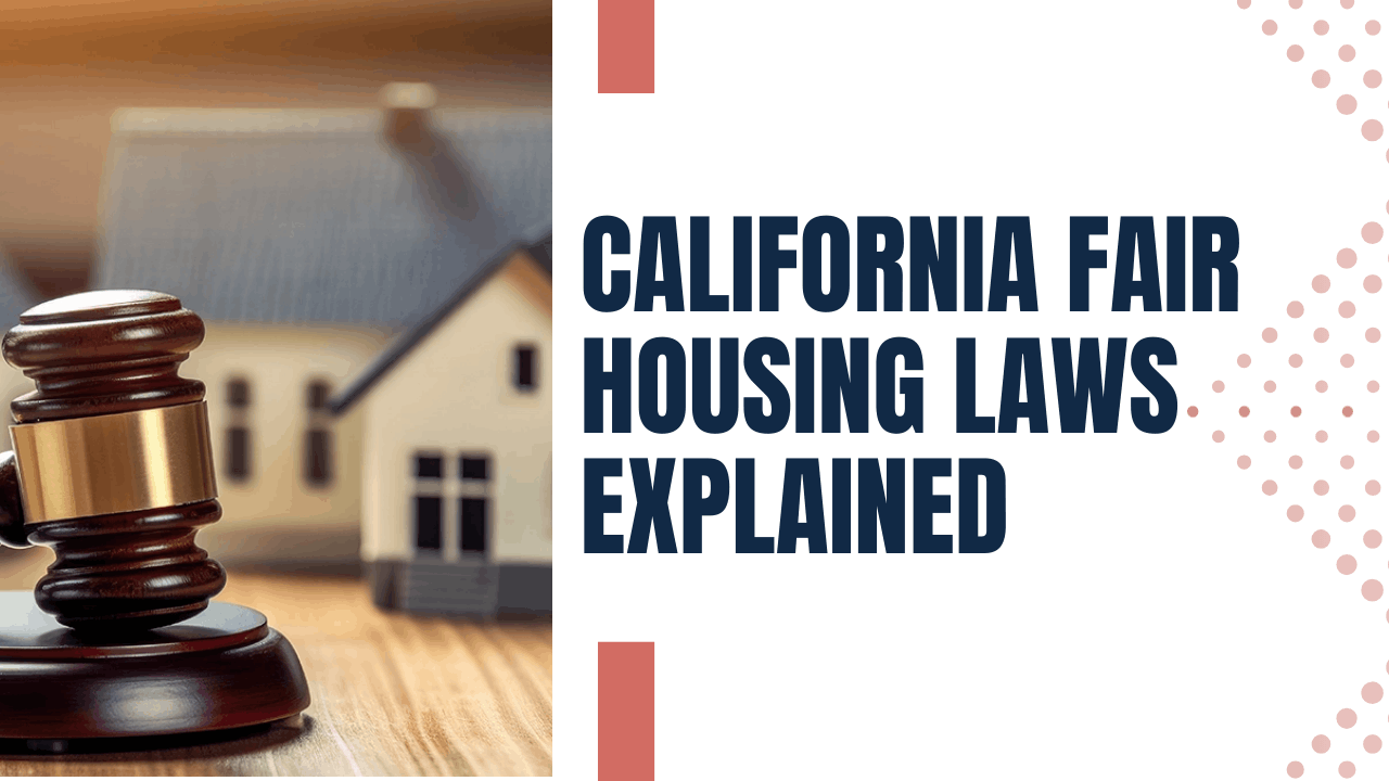 Navigating Fair Housing Laws in California: What Every Landlord Should Know - Article Banner