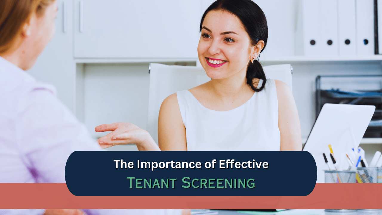 The Importance of Effective Tenant Screening - Article Banner