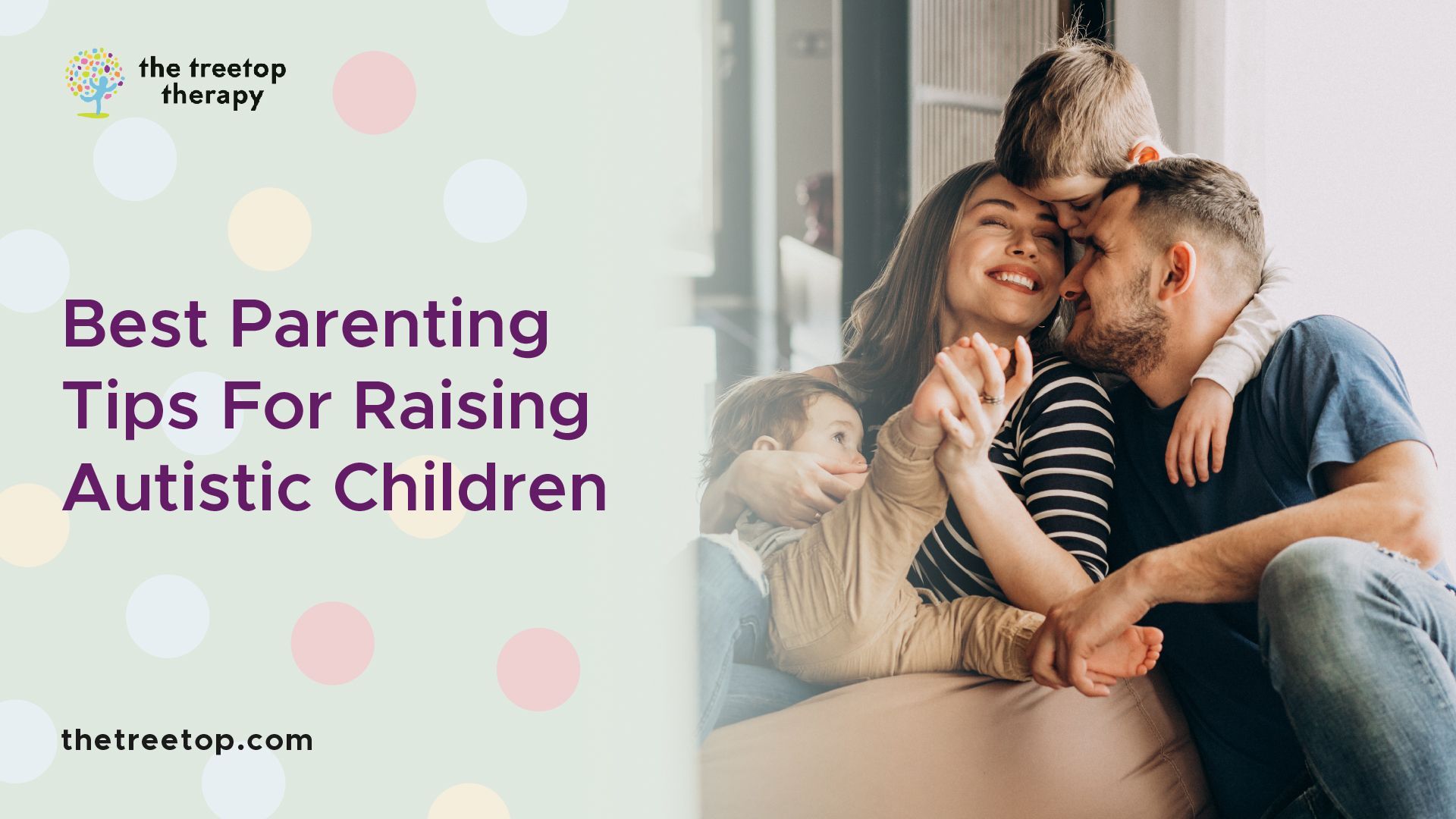 Family hugging on a couch, promoting parenting tips for autistic children. The text is superimposed.