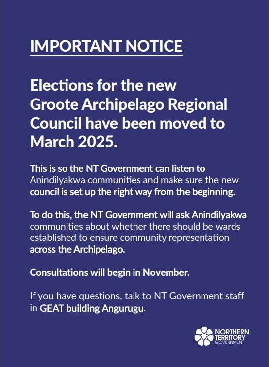 Notice about Groote Archipelago Regional Council elections moved to March 2025, with community consultations starting in November.