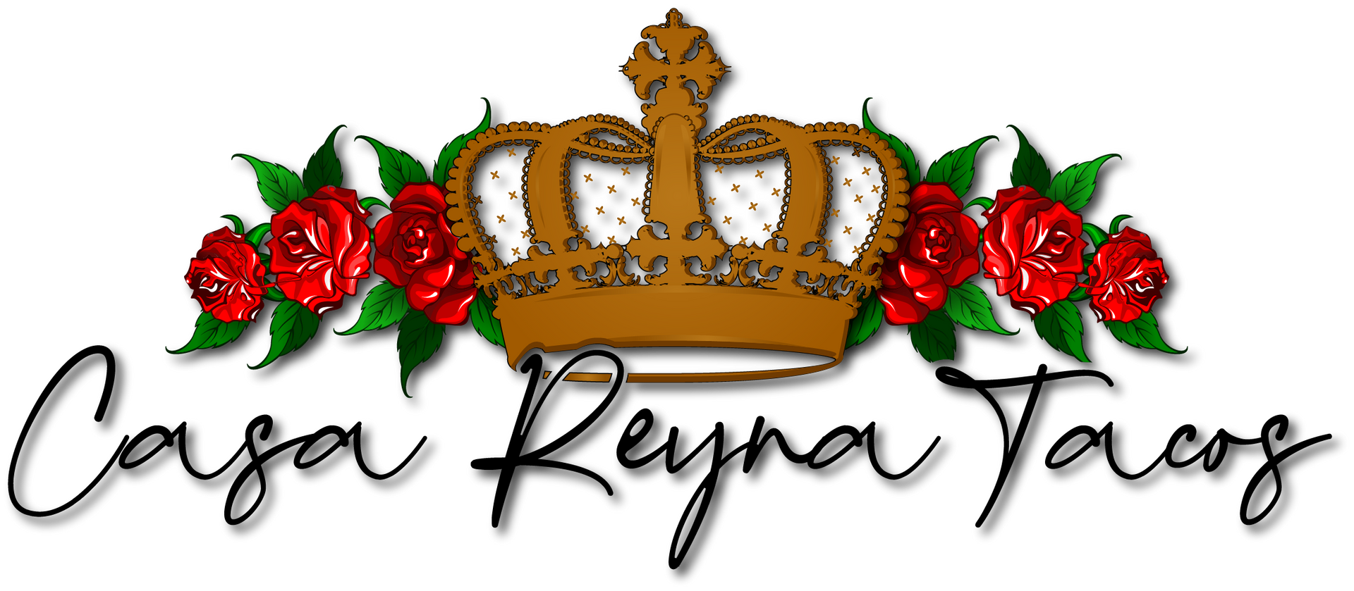 A logo for casa reyna tacos with a crown and roses