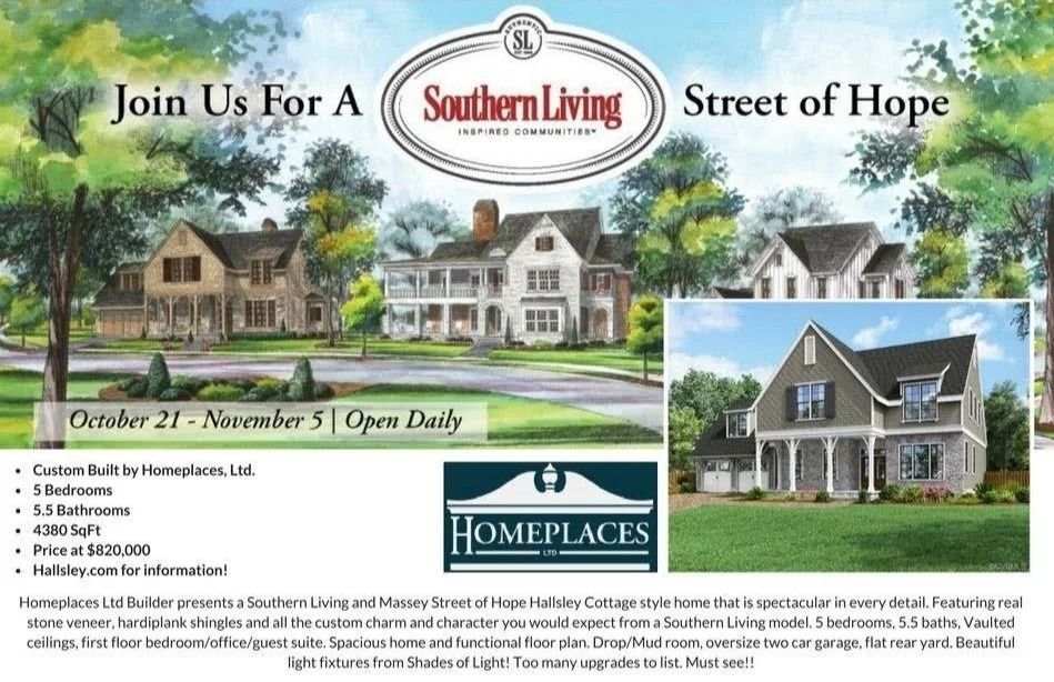 Promotional flyer for a Southern Living Street of Hope event, featuring images of luxury homes and event details.