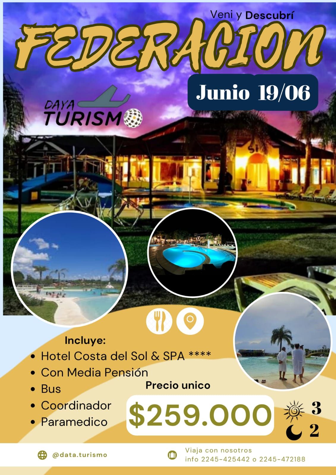Cartel promocional de la Federación de Turismo con fotos del hotel, 19 de junio de 2006, precio del paquete: 259.000 dólares.