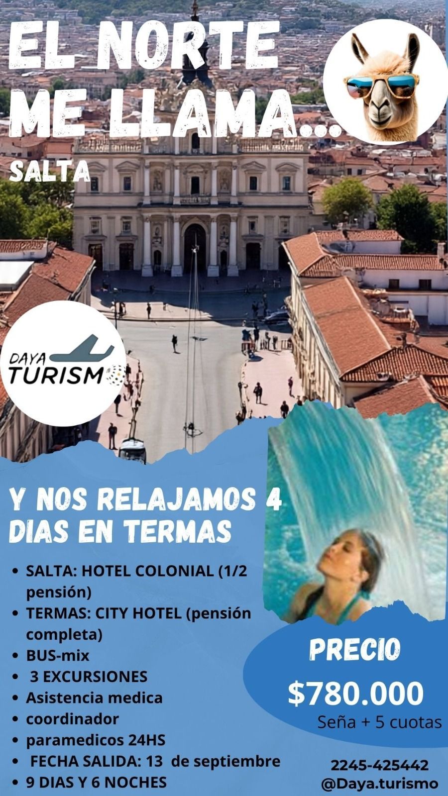 Anuncio turístico de Salta, Argentina: plaza de la ciudad, montañas, piscina turquesa y texto 