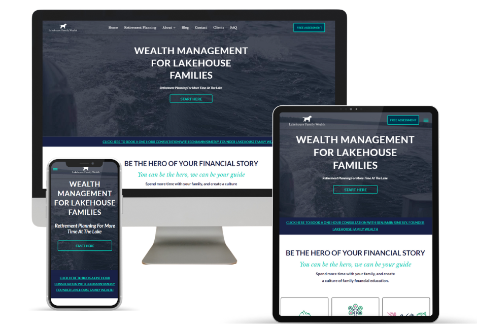 A computer , tablet , and phone are displaying a website for wealth management for lakehouse families.