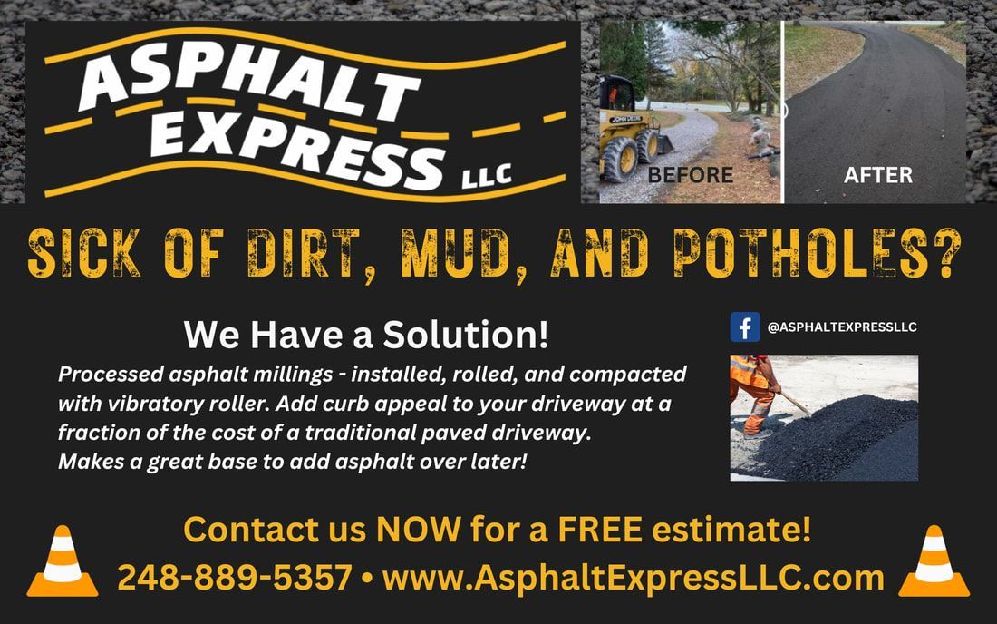 An advertisement for asphalt express llc that says sick of dirt mud and potholes