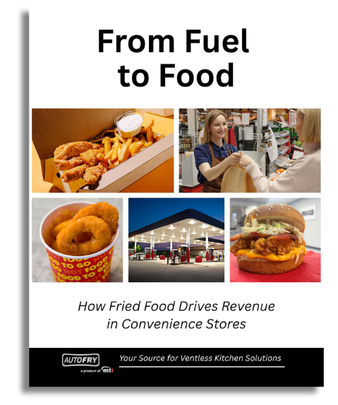 AutoFry Whitepaper - From Fuel to Fuel: How fried food drives revenue in convenience stores
