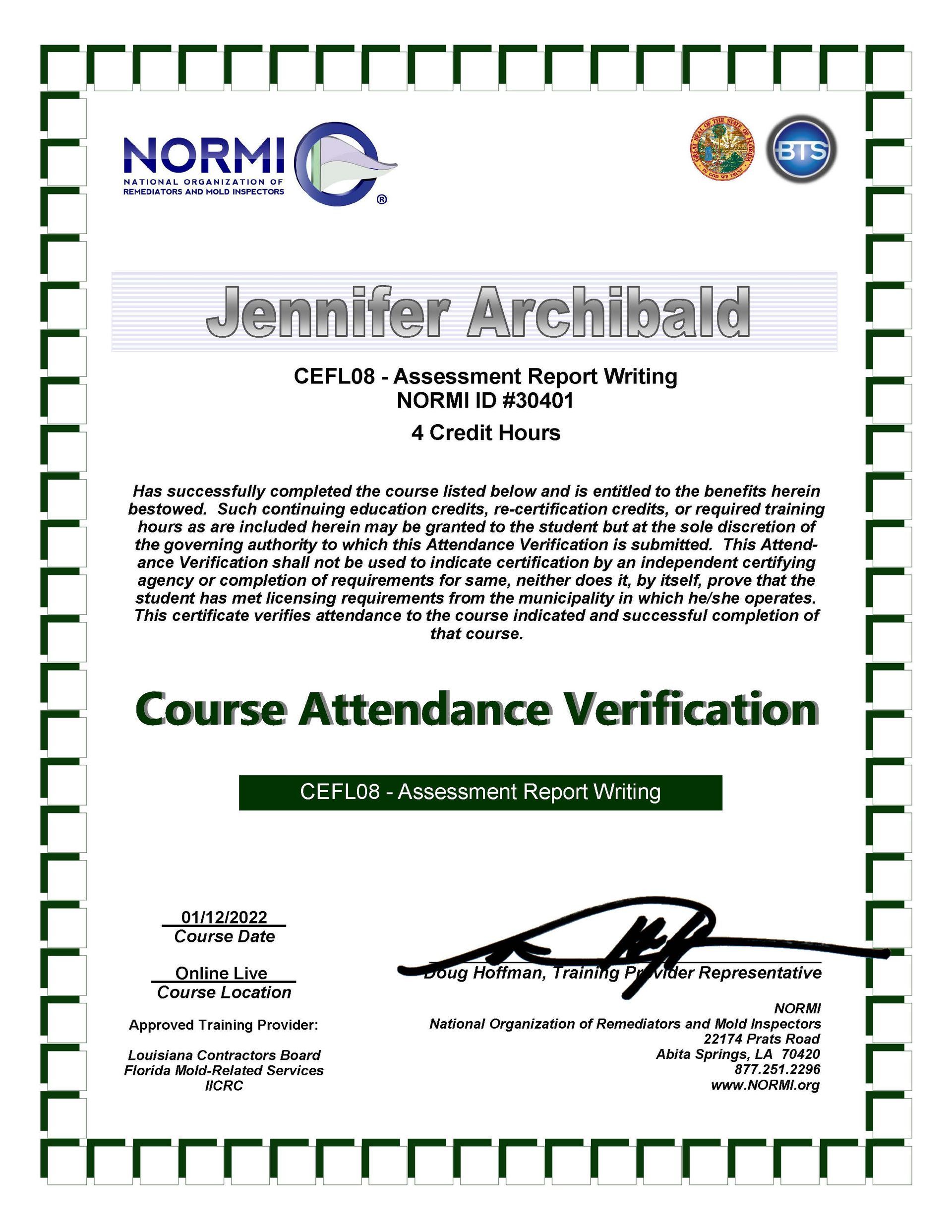 jennifer archibald has successfully completed the course listed below and is entitled to the benefits herein bestowed