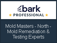 a sign that says bark professional mold masters - north - mold remediation & testing experts on it