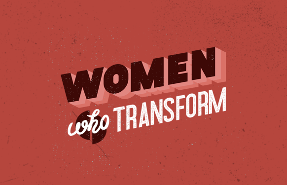 women who transform, women empowerment
