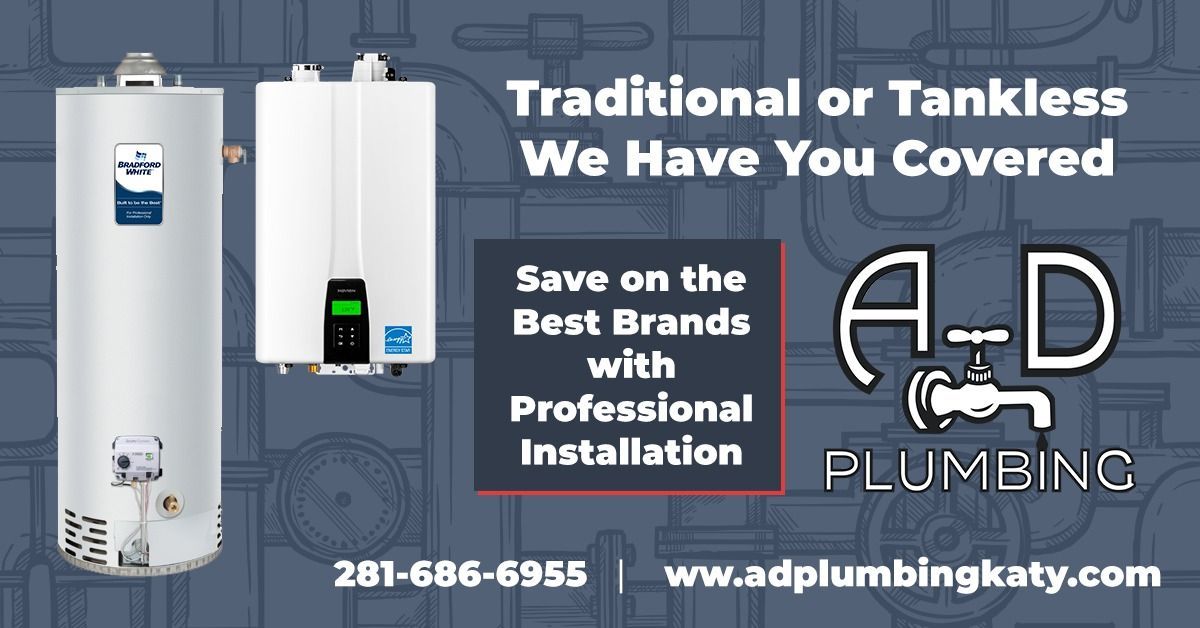 Advertisement for A&D Plumbing: offers traditional or tankless water heater installation. Features phone number and website.