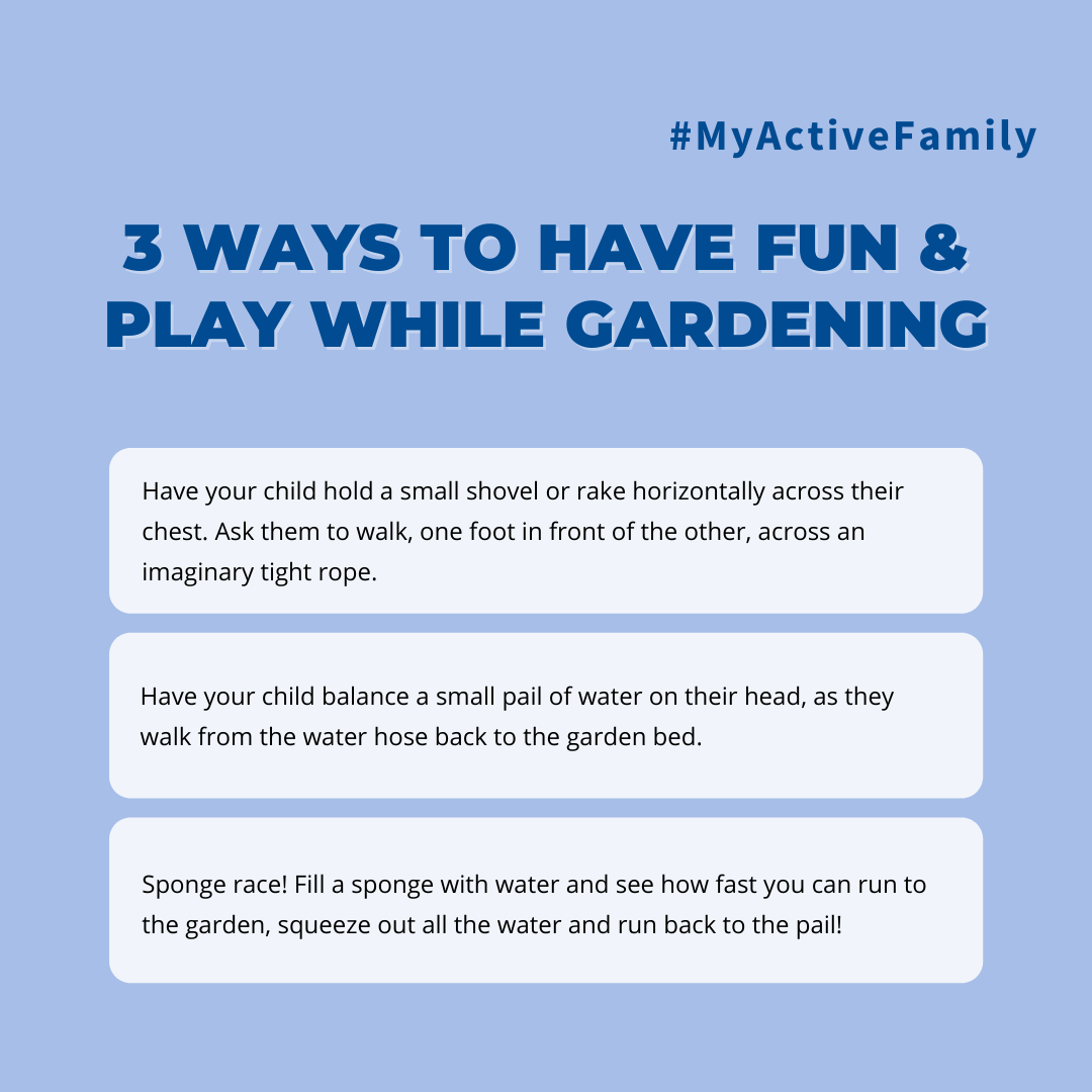 Graphic with 3 ways to have fun & play while gardening