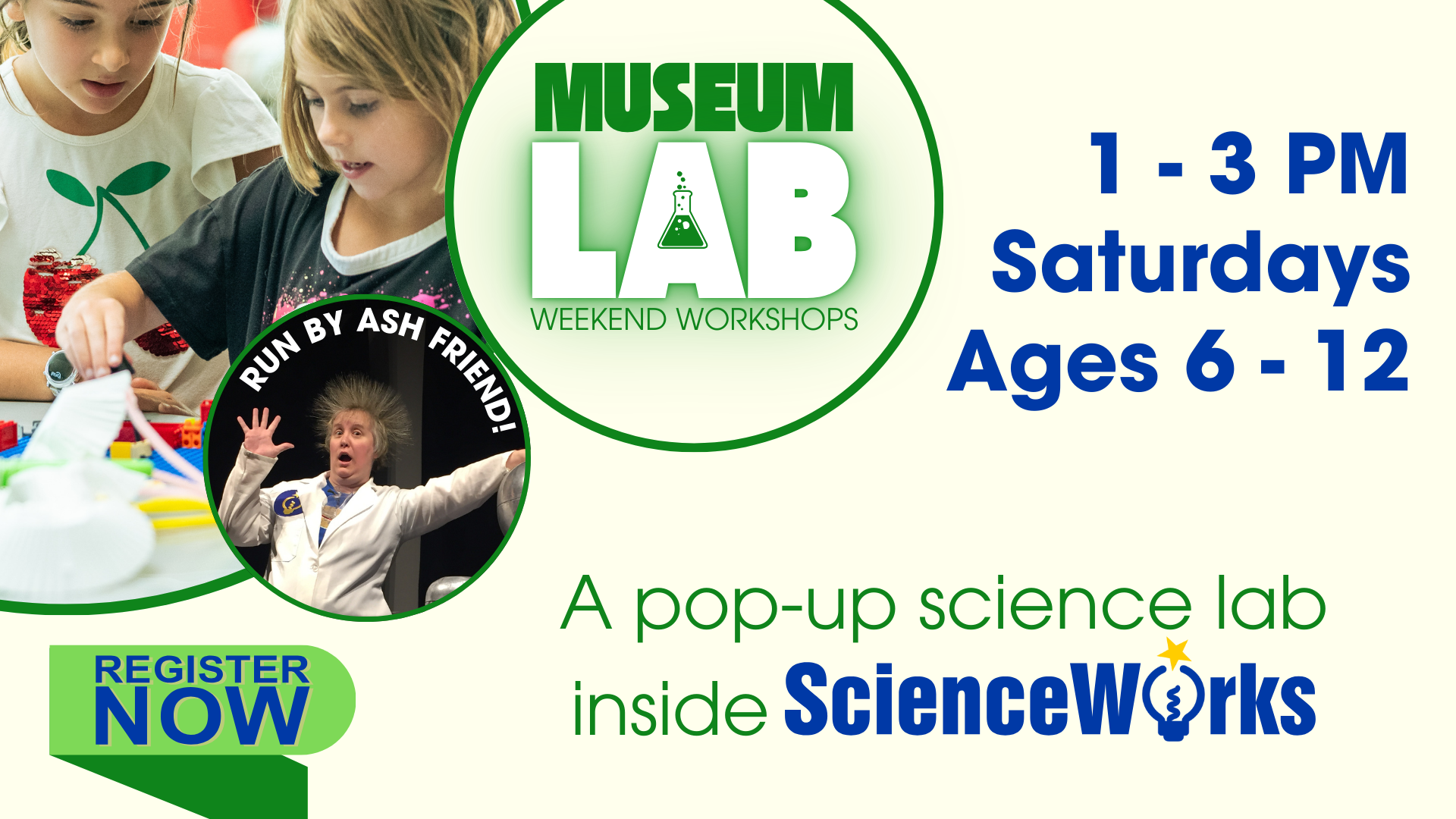 Museum Lab workshop: kids at ScienceWorks, pop-up science lab, Saturdays 1-3 PM, ages 6-12. Register now.