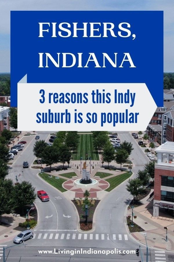 3 reasons Fishers Indiana is popular (1) 3 reasons Fishers Indiana is popular