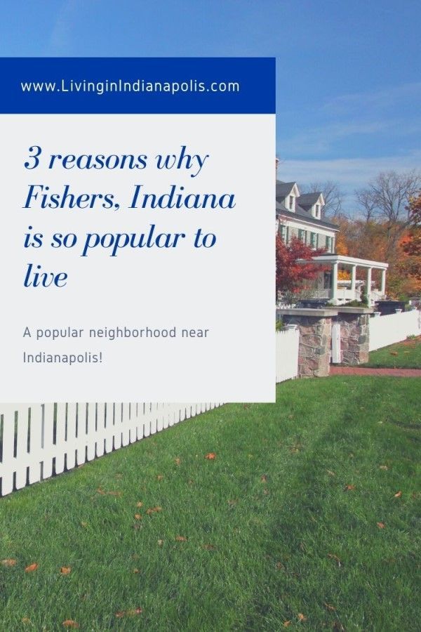 3 reasons Fishers Indiana is popular (4) 3 reasons Fishers Indiana is popular