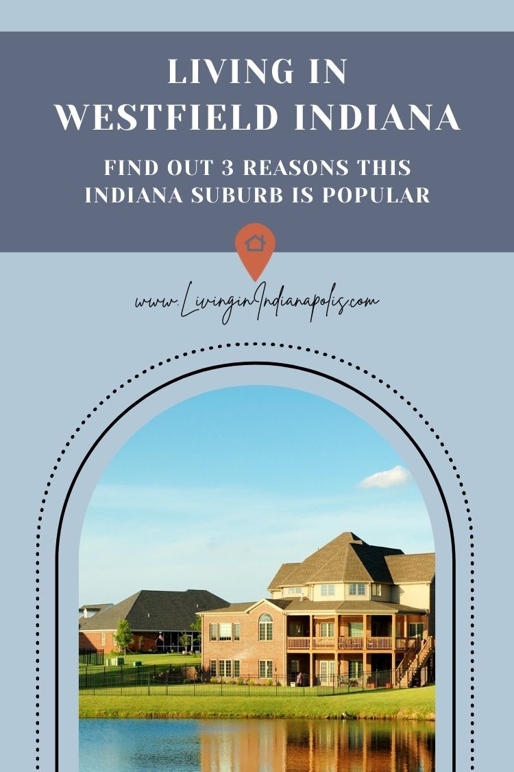 3 reasons to live in Westfield, Indiana (9) 3 reasons to live in Westfield, Indiana (9)