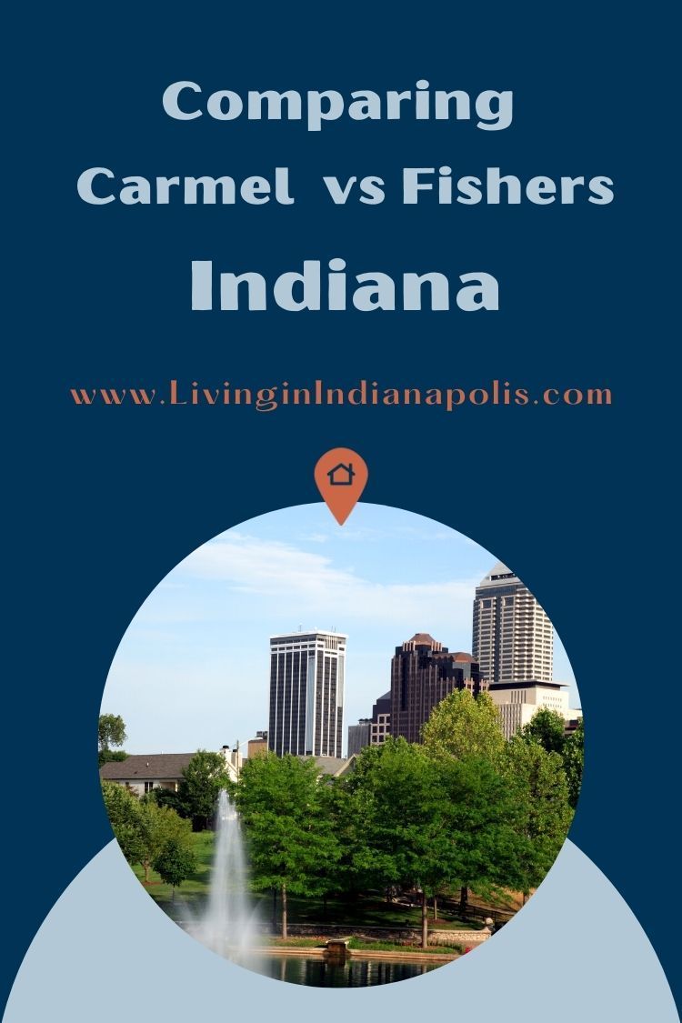 Carmel Indiana vs Fishers Indiana 4 Points of Comparison (6) Carmel Indiana vs Fishers Indiana 4 Points of Comparison (6)