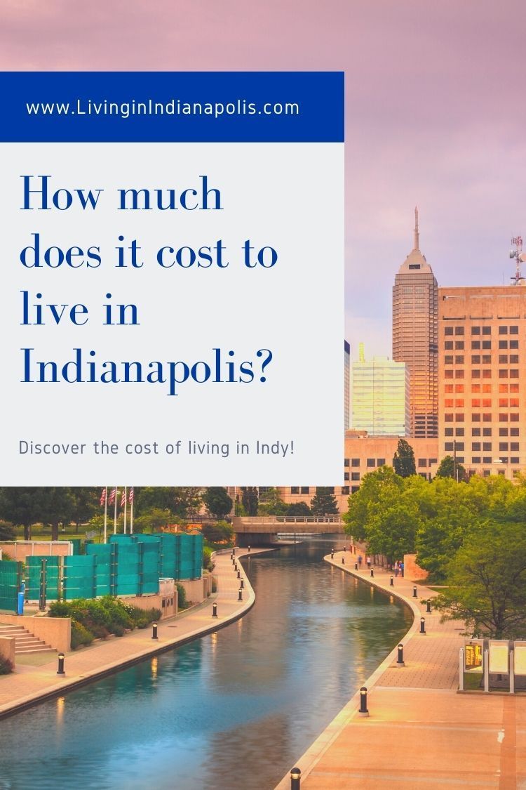 How much does it cost to live in Indianapolis pin image(15) How much does it cost to live in Indianapolis pin image(15)